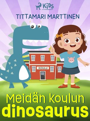 cover image of Meidän koulun dinosaurus